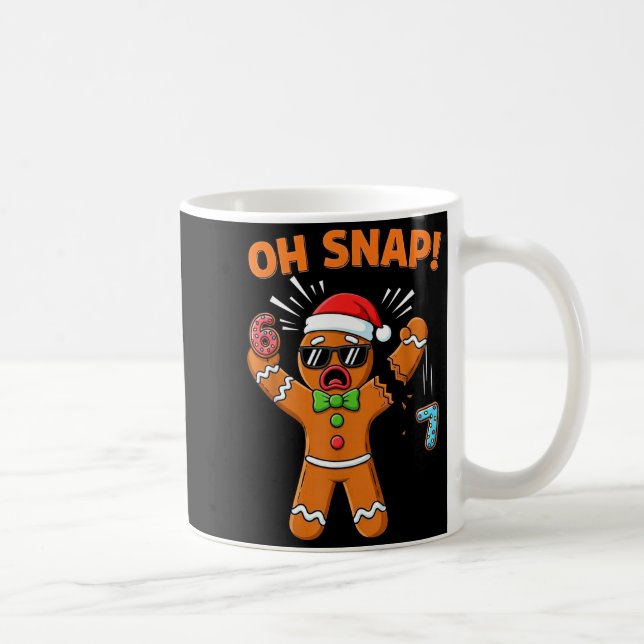 Funny Oh Snap 67 Six Seven Meme Gingerbread Man  Coffee Mug (Right)