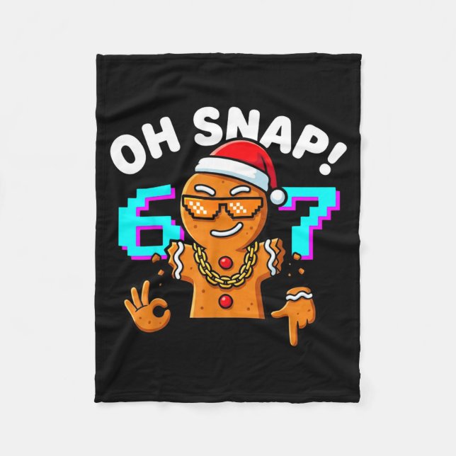 Funny Oh Snap 67 Six Seven Meme Gingerbread Man  Fleece Blanket (Front)