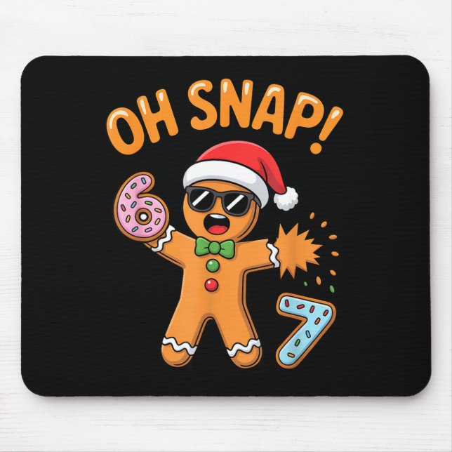 Funny Oh Snap 67 Six Seven Meme Gingerbread Man  Mouse Mat (Front)