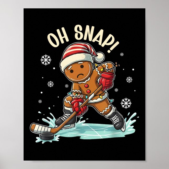 Funny Oh Snap Christmas Gingerbread Playing Ice Ho Poster (Front)