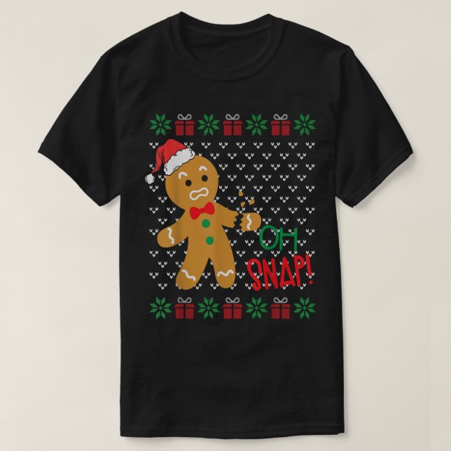 Funny Oh Snap Gingerbread Man Broken Arm Ugly Chri T-Shirt (Design Front)
