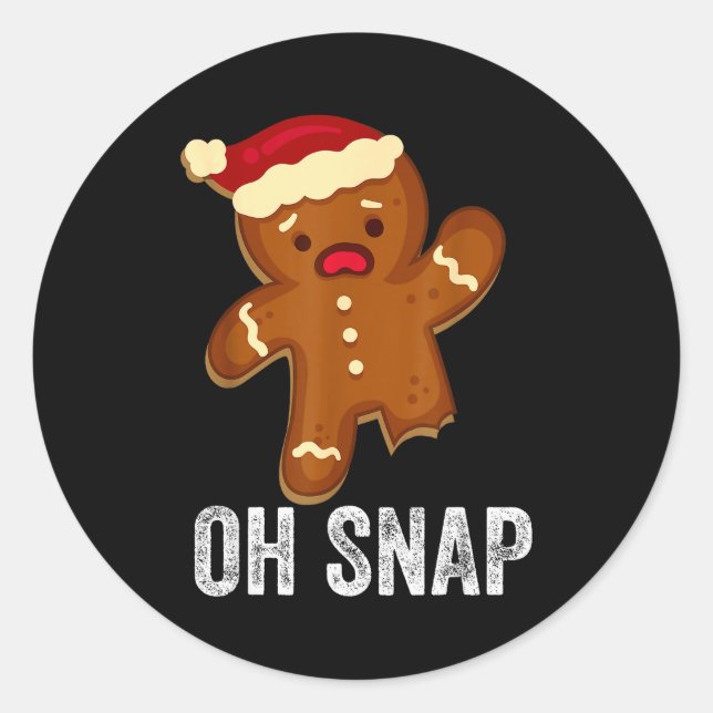 Funny Oh Snap Gingerbread Man Christmas Cookie Xma Classic Round Sticker (Front)