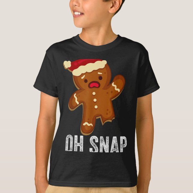 Funny Oh Snap Gingerbread Man Christmas Cookie Xma T-Shirt (Front)