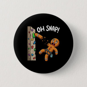 Funny Oh Snap Gingerbread Man Climbing Meme Christ 6 Cm Round Badge