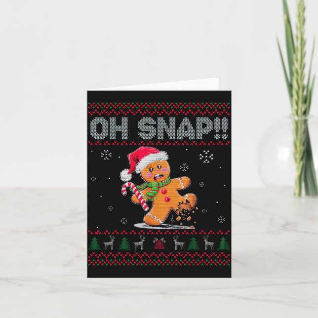 Funny Oh Snap Gingerbread Ugly Christmas Costume W Card (Front)