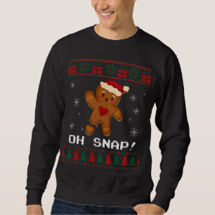 Funny Oh Snap Gingerbread Ugly Christmas Sweater
