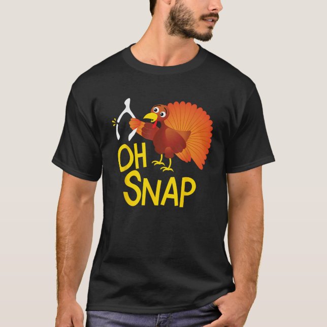 Funny Oh Snap Thanksgiving Turkey Cute Wishbone Bo T-Shirt (Front)
