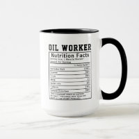 Funny Oil Worker Nutrition Facts Rig Worker Gift
