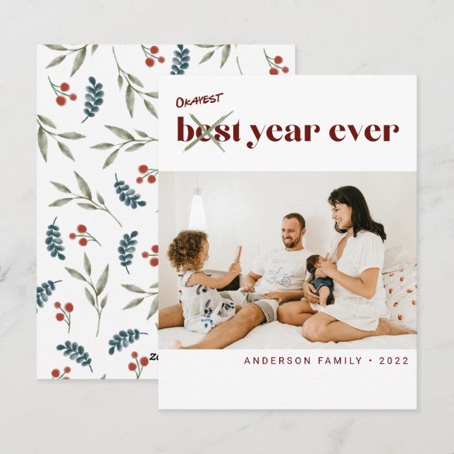 Funny Okayest Best Year Ever Photo New Year Family Holiday Card (Front/Back)