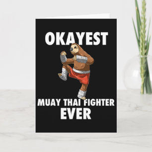 Funny Okayest Sloth Fighter Ever - Muay Thai Card