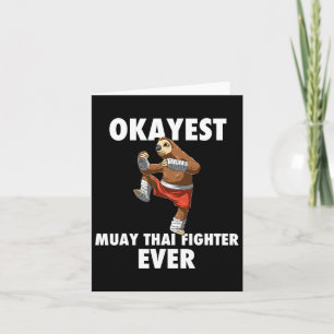 Funny Okayest Sloth Fighter Ever - Muay Thai  Card