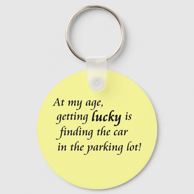 Funny old age humour unique keychains gift idea (Front)