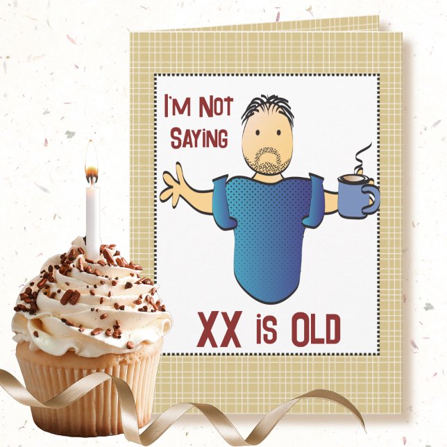 Funny Old Age Joke for Him Cartoon Birthday     Card (Creator Uploaded)