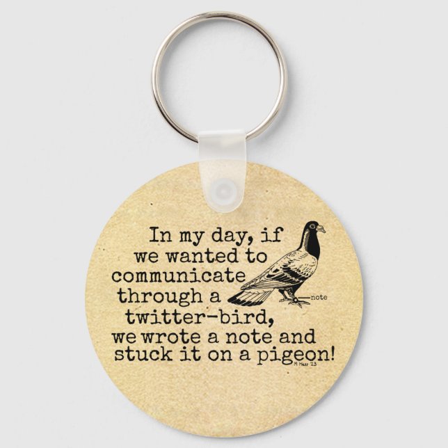 Funny Old Age Twitter Bird Pigeon Key Ring (Front)