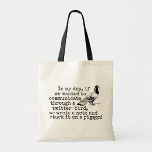 Funny Old Age Twitter Bird Pigeon Tote Bag
