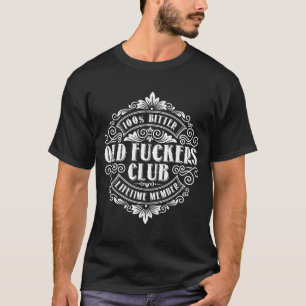 Funny Old Forers Club 100% Bitter Lifetime Member T-Shirt