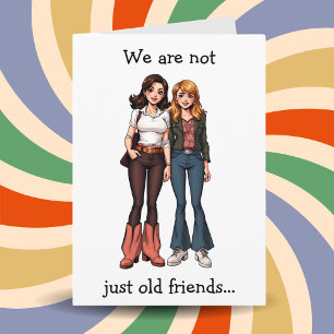 Funny Old Friend Aging Humour Birthday Card