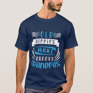 Funny old hippies groovy Grandpas T-Shirt