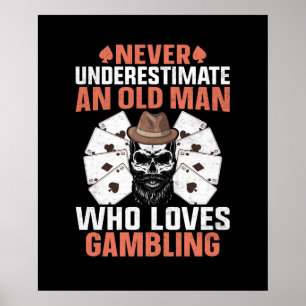 Funny old man Gambling word art Casino game room Poster