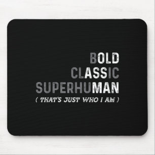 Funny Old Man Saying Gag Dad Father's Day Birthday Mouse Mat