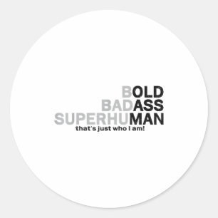 Funny Old Man Saying Gag Dad Grandpa Husband Fathe Classic Round Sticker