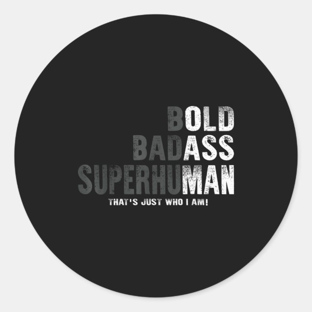 Funny Old Man Saying Gag Gift Birthday For Dad Fat Classic Round Sticker (Front)