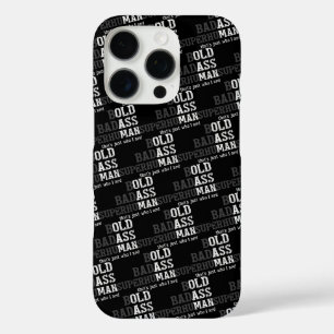 Funny Old Man Saying Gag Gift Dad Fathers Day iPhone 16 Pro Case
