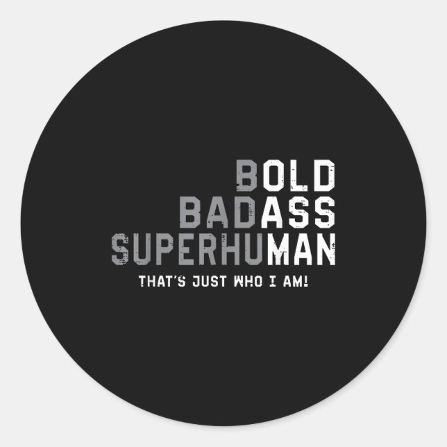 Funny Old Man Saying Gag Gift Fathers Day Birthday Classic Round Sticker (Front)