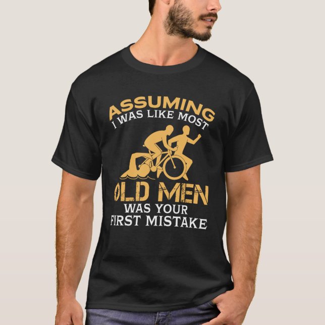 Funny Old Men Who Loves Triathlon T-Shirt (Front)