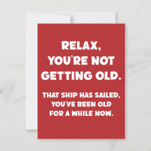 Funny Old People Joke You've Been Old For A While Postcard