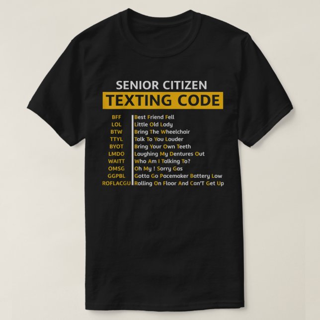 Funny Old People Shirt Senior Citizen Texting Code (Design Front)