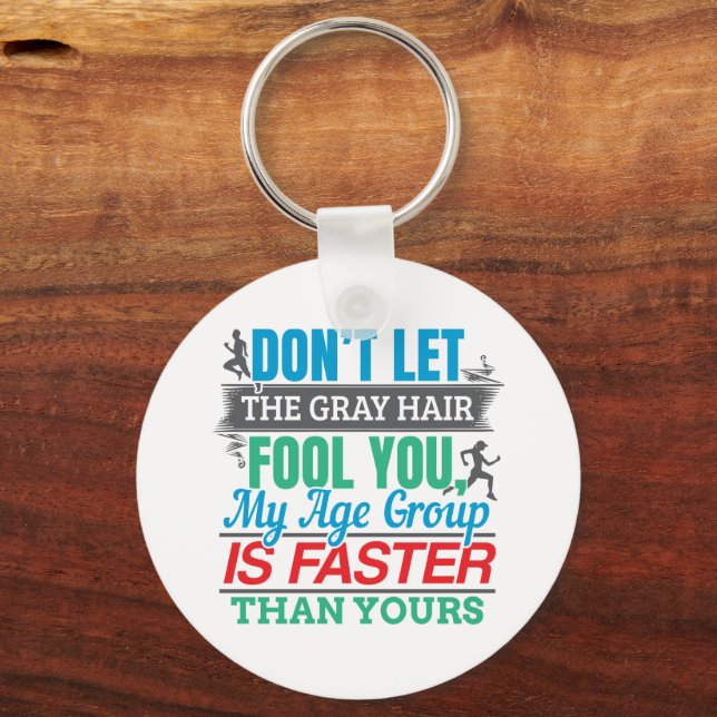 Funny Old Runner - Faster Age Group Running Key Ring (Front)