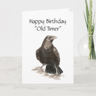 Funny,Old Timer, Birthday, So old the Ravens watch Card