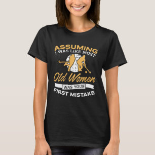 Funny Old Women Field Hockey Lovers T-Shirt