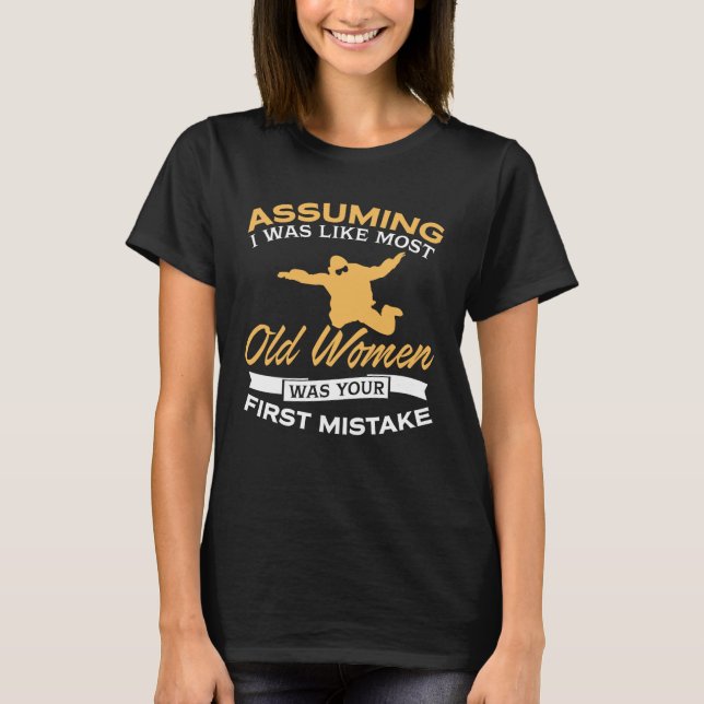 Funny Old Women Skydiving Lovers T-Shirt (Front)
