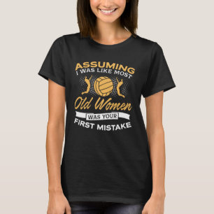 Funny Old Women Volleyball Lovers T-Shirt