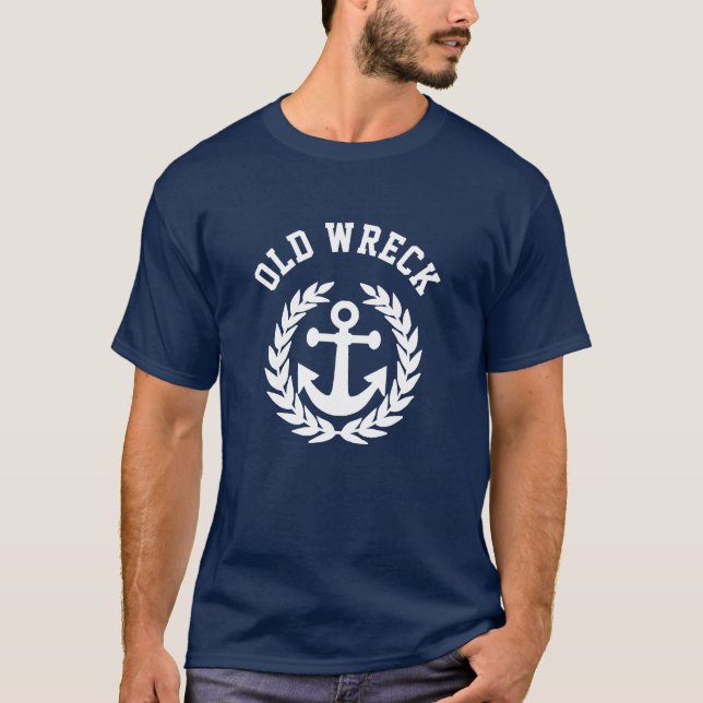 Funny old wreck sailing  T-Shirt (Front)
