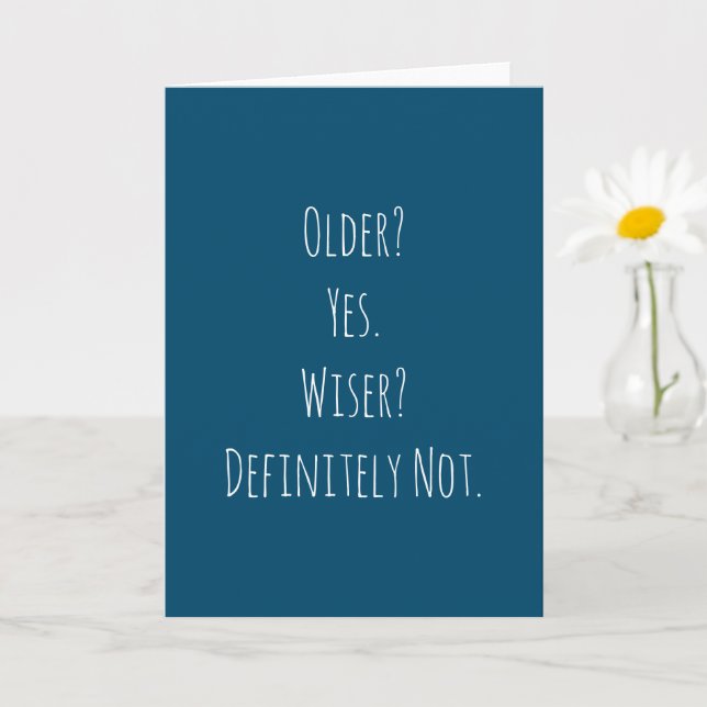 Funny Older Wiser Birthday Card (Small Plant)