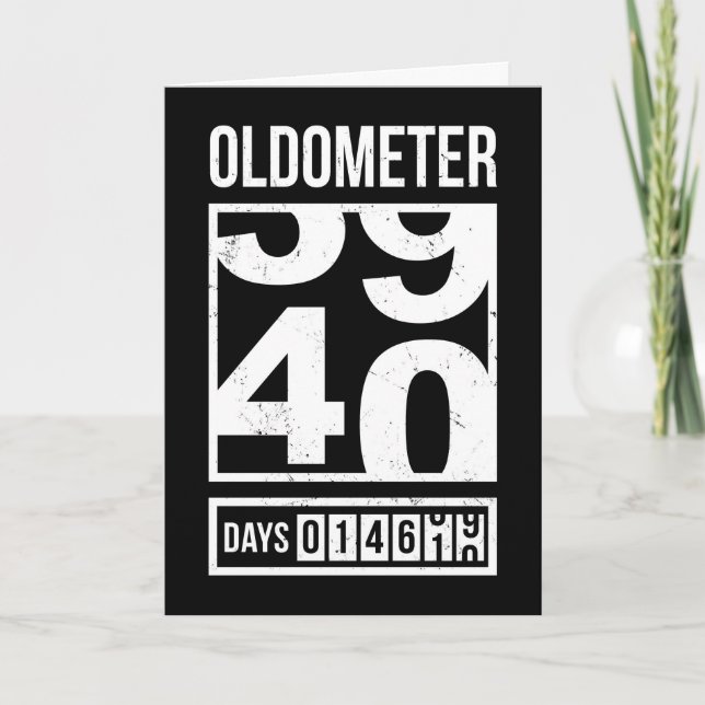 Funny Oldometer 40th Birthday Card, Sarcastic  Card (Front)