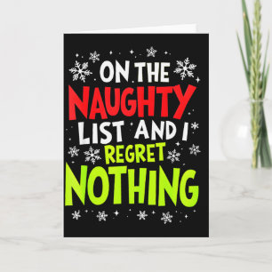 Funny On The List Of Naughty And I Regret Nothing  Card