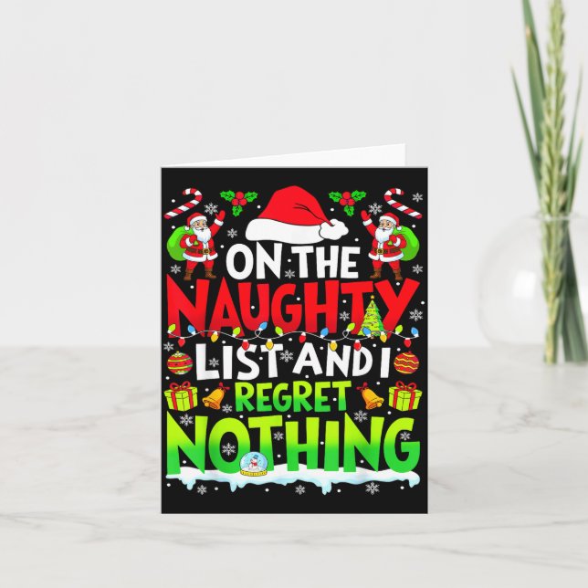 Funny On The List Of Naughty And I Regret Nothing  Card (Front)