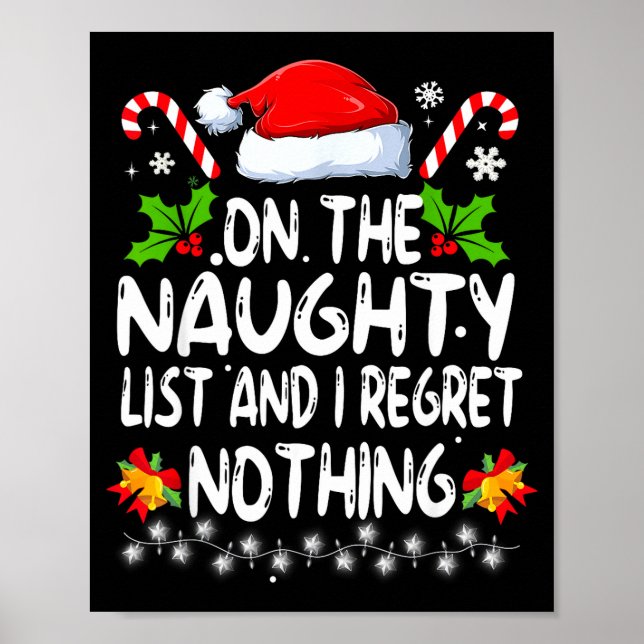 Funny On The List Of Naughty And I Regret Nothing  Poster (Front)