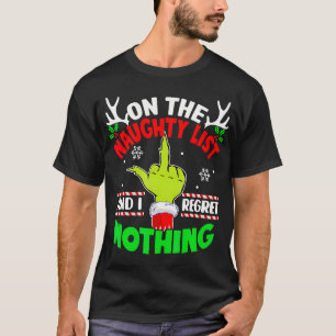 Funny On The List Of Naughty And I Regret Nothing T-Shirt