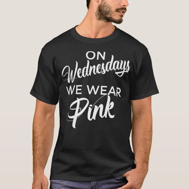 Funny On Wednesdays We Wear Pink T-Shirt (Front)