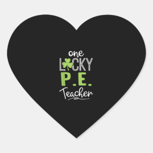 Funny One Lucky P.E. Teacher Shirt St Patricks Day Heart Sticker