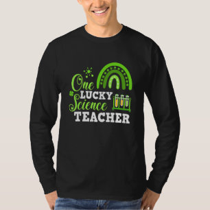 Funny One Lucky Science Teacher St. Patricks Day T-Shirt