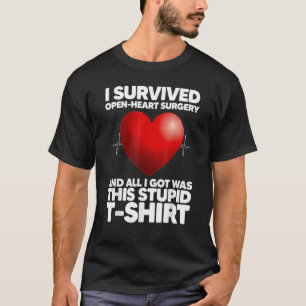 Funny Open Heart Surgery Art For Men Women Heart T T-Shirt