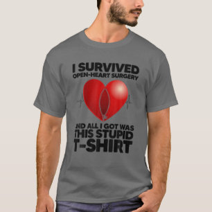 Funny Open Heart Surgery Art For Men Women Heart T T-Shirt