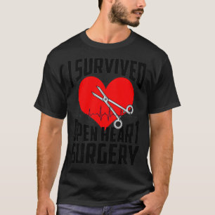 Funny Open Heart Surgery Gift Men Cool Survived He T-Shirt