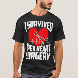 Funny Open Heart Surgery Gift Men Cool Survived He T-Shirt